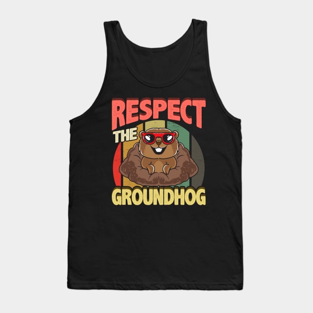 Cute Respect The Groundhog Funny Groundhog Day Tank Top by theperfectpresents